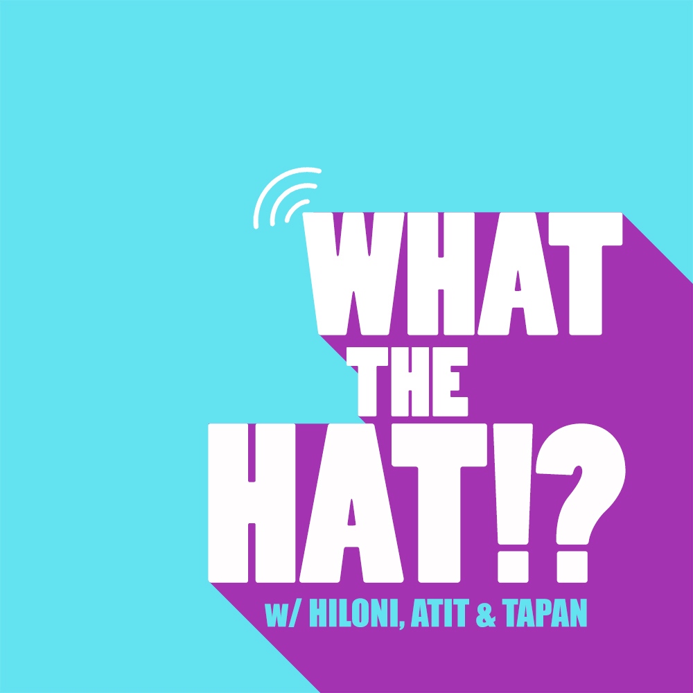 What the HAT Logo - Tapan Desai