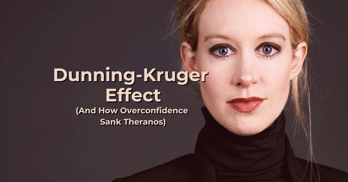 An image of Theranos founder, Elizabeth Holmes for an article explaining dunning-kruger effect.