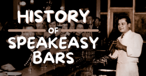Speakeasy Bars - Prohibition Era - History