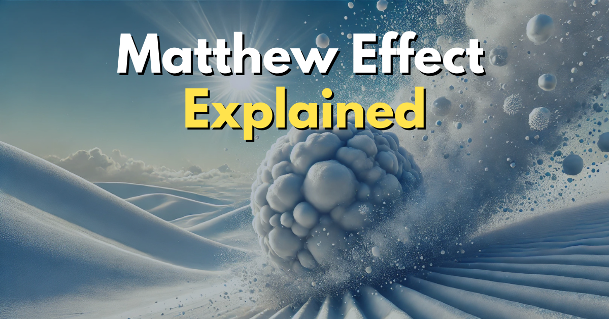 A cover image for an article on Matthew Effect represented by a snowball rolling down a hill.