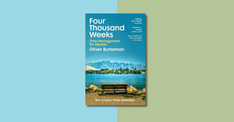 A featured image showing the book four thousand weeks for the book review