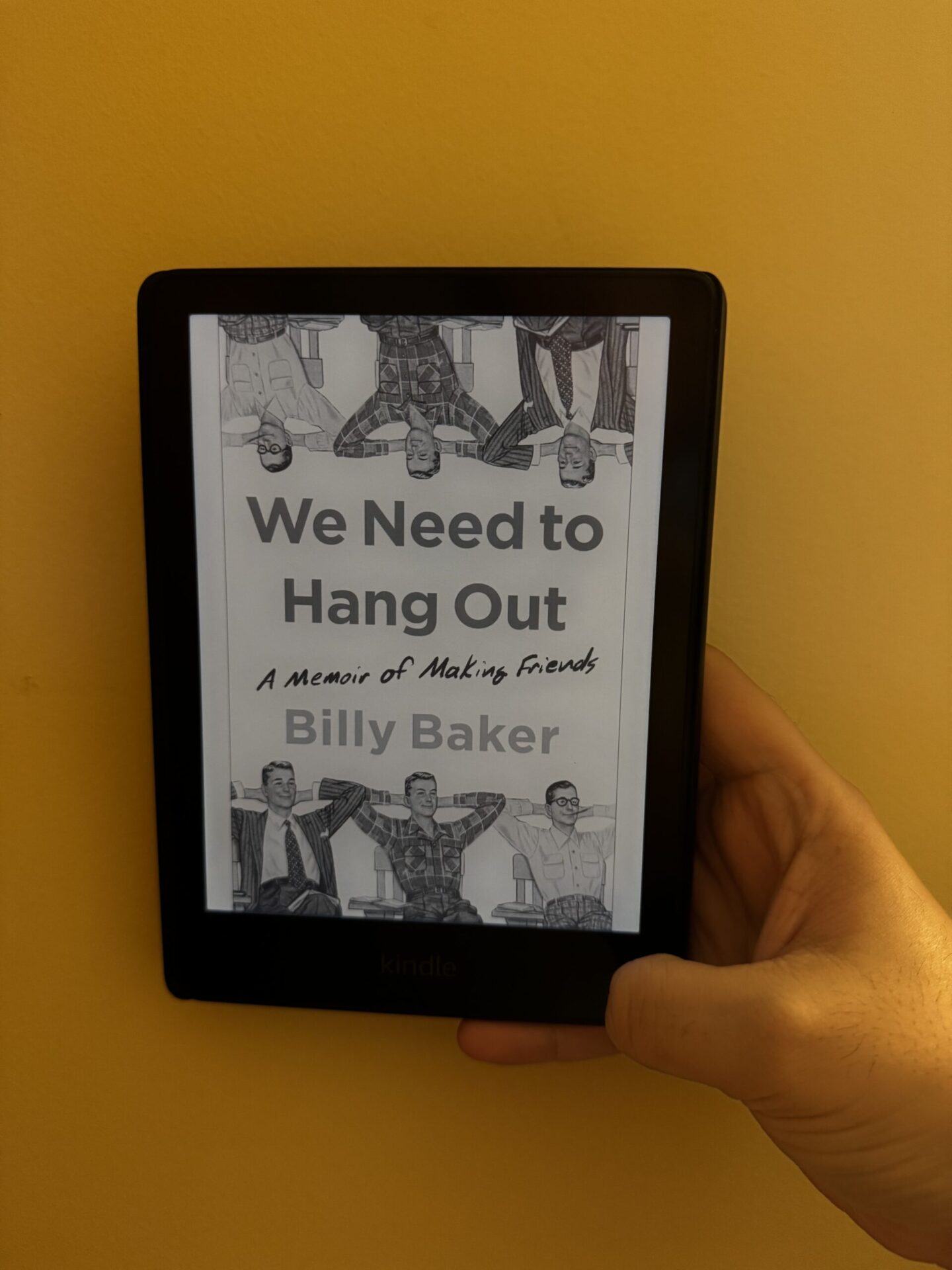 An image of kindle edition of We Need to Hang Out by Billy Baker taken by Tapan Desai for his book review