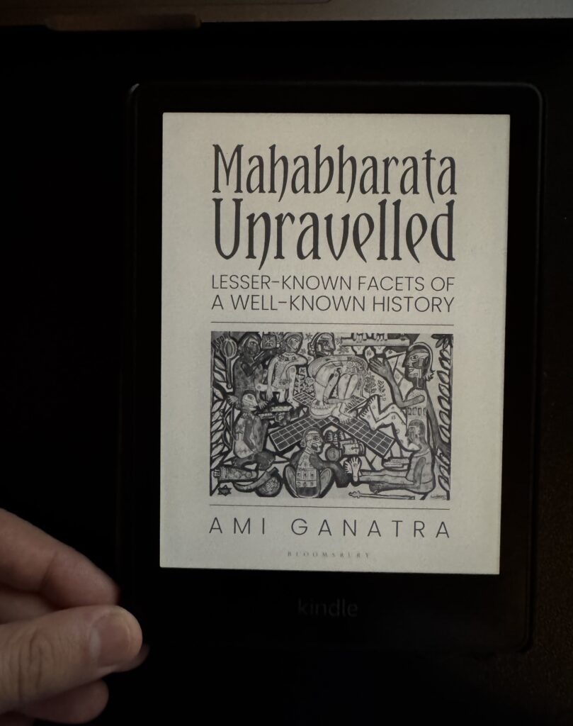 A kindle image of the cover of Mahabharata Unravelled by Ami Ganatra for the book review written by Tapan Desai.